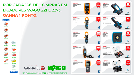 Campanha Ligadores Wago, só até 31 de Março