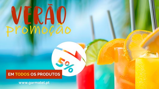 Promoção de Verão: 5% desconto em Todos os Produtos