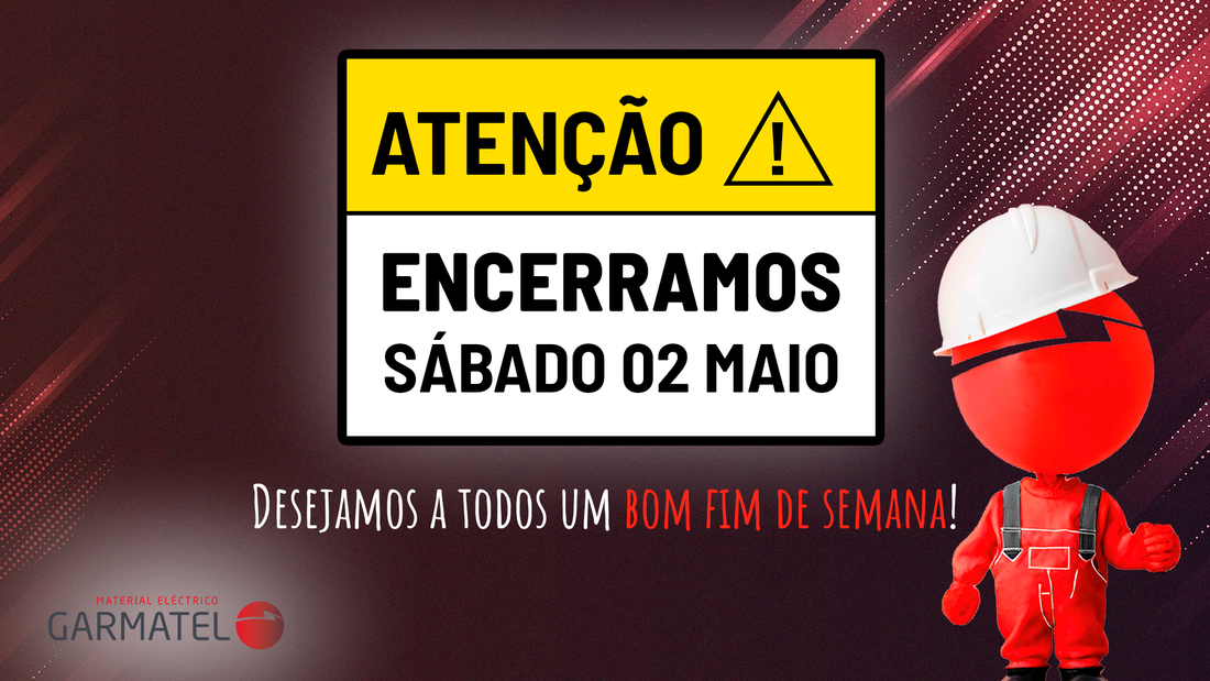 ⚠️ Encerramos sábado dia 2 Maio
